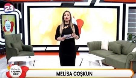 Melisa İle Yaşama Dair 07/01/2019
